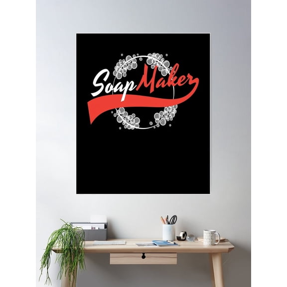 Soap Maker Soap Making Hygiene Care Poster Wall Art, Modern Wall Decor For Living Room Bedroom, 16x24 UNFRAMED