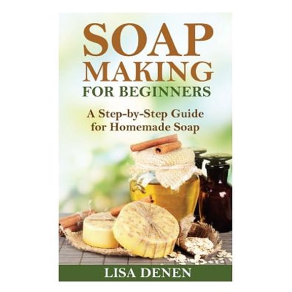 Soap Making for Beginners