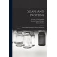 thumbnail image 1 of Soaps And Proteins: Their Colloid Chemistry In Theory And Practice (Paperback), 1 of 1