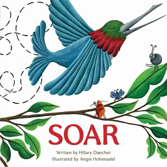 Soar, (Hardcover)