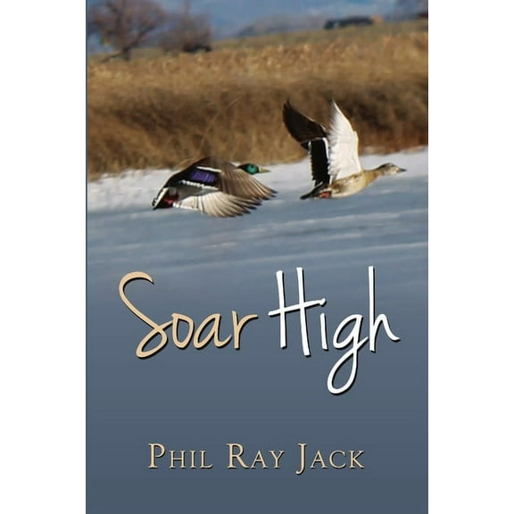 Soar High, (Paperback)