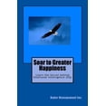 thumbnail image 1 of Soar to Greater Happiness : Learn the Secret Behind Emotional Intelligence (Eq), 1 of 1
