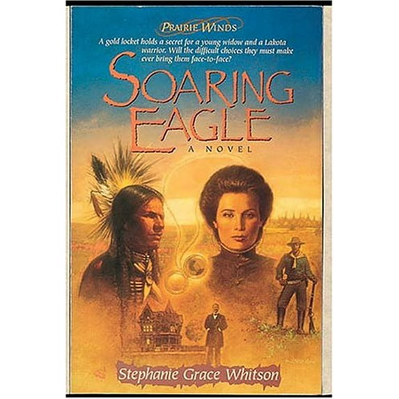 Pre-Owned Soaring Eagle (Paperback) by Stephanie Grace Whitson