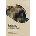thumbnail image 1 of Soas Studies in Modern and Contemporary Empire and Constitution in Modern Japan: Why Could War with China Not Be Prevented?, (Paperback), 1 of 1
