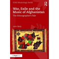 thumbnail image 1 of Soas Studies in Music War, Exile and the Music of Afghanistan: The Ethnographer's Tale, (Paperback), 1 of 1