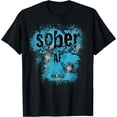 thumbnail image 1 of Sober AF Est. 2017 T-Shirt For Sobriety and Support, 1 of 3