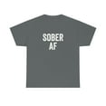 thumbnail image 1 of Sober AF - Recovery Shirt for Recovering Alcoholic - ID: 150, 1 of 7
