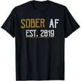 thumbnail image 1 of Sober AF Since 2019 - 5 Year Sobriety Anniversary Quote T-ShirtMen and women, Black T-shirt, size: Extra large S-4XL, 1 of 4