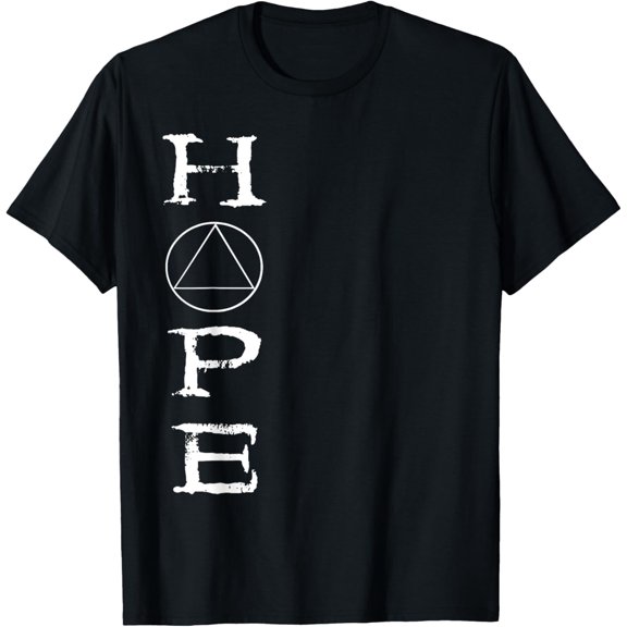 Sober Hope Abstinence Sobriety Recover AA Supporter Recovery T-Shirt