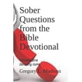 thumbnail image 1 of Sober Questions Sober Questions from the Bible Devotional: Volume One, Book 1, (Paperback), 1 of 1
