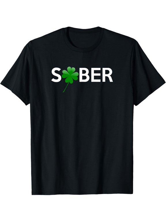 Sober Saint Patrick's Day Alcoholics AA NA Anonymous 12 Step T-Shirt