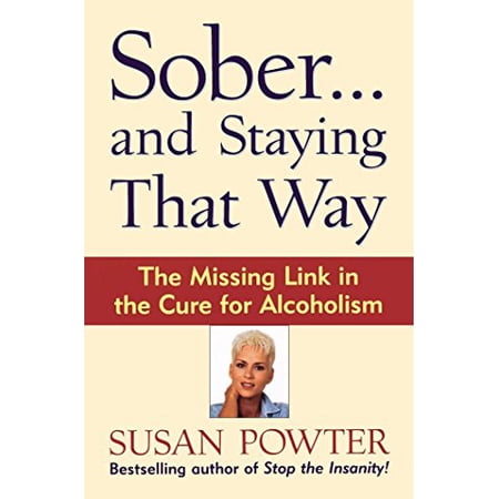 Pre-Owned Sober...and Staying That Way (Paperback) 0684847973 9780684847979