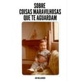 thumbnail image 1 of Sobre Coisas Maravilhosas Que Te Aguardam, (Paperback), 1 of 1