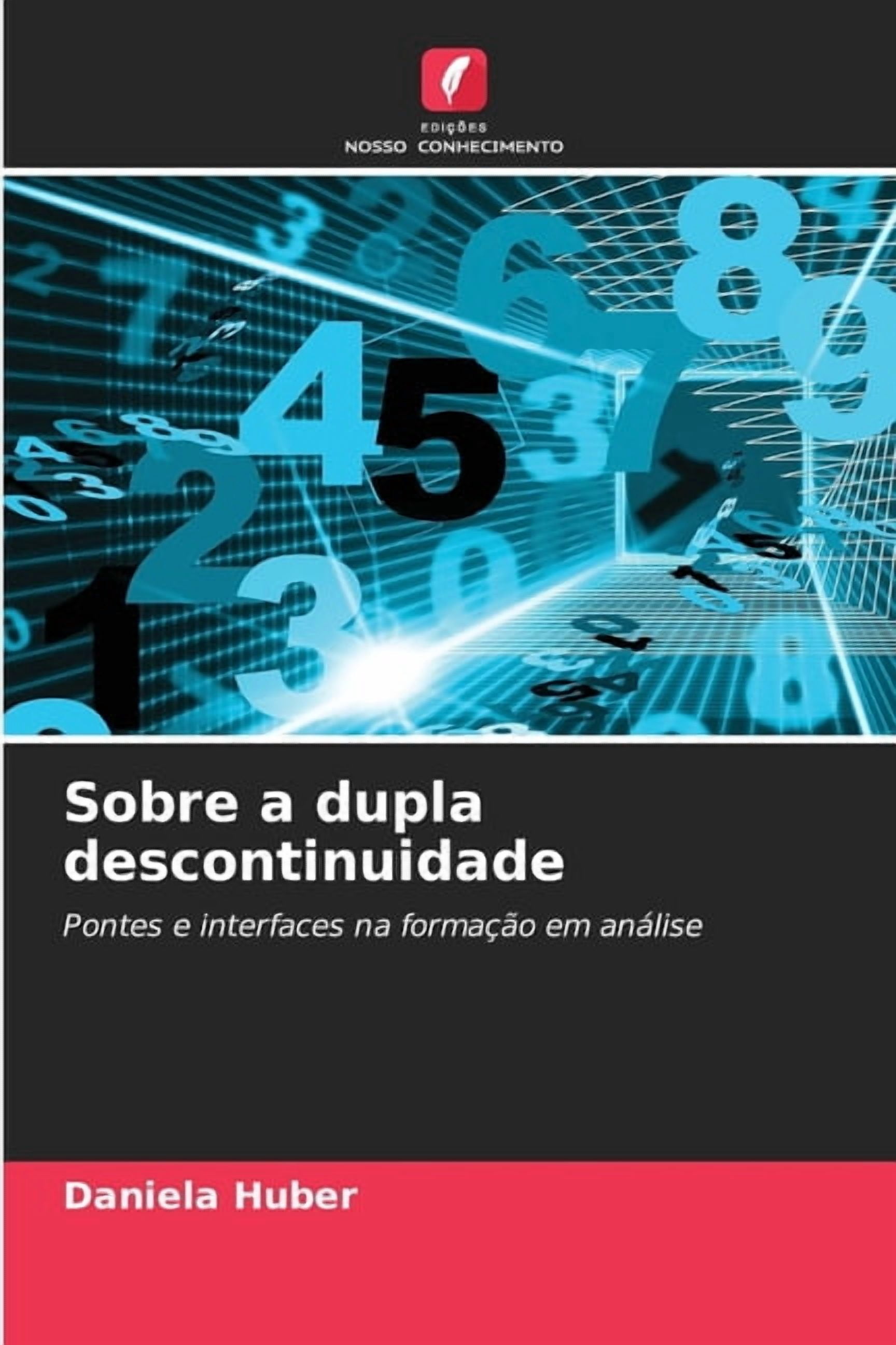Sobre a dupla descontinuidade, (Paperback)