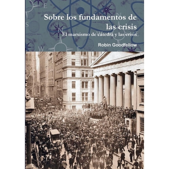 Sobre los fundamentos de las crisis (Paperback)