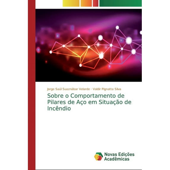 Sobre o Comportamento de Pilares de Aço em Situação de Incêndio (Paperback)