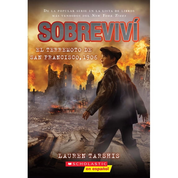 Sobrevivà Sobrevivà El Terremoto de San Francisco, 1906 (I Survived the San Francisco Earthquake, 1906), Book 5, (Paperback)