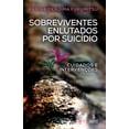 thumbnail image 1 of Sobreviventes enlutados por suicídio - Cuidados e intervenções (Paperback), 1 of 1