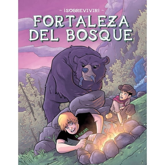 Sobrevivir! (Survive!) Fortaleza del Bosque (Forest Fortitude), (Hardcover)
