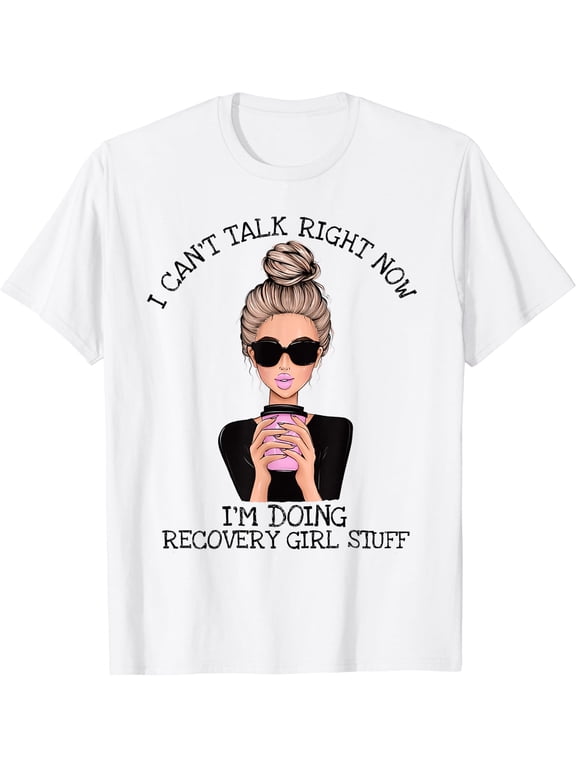 Sobriety Gifts For Women Doing Recovery Girl Stuff AA NA T-Shirt