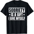 thumbnail image 1 of Sobriety Is A Gift I Give Myself Narcotics Anonymous T-Shirt, 1 of 4