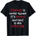 thumbnail image 1 of Sobriety Is Never Owned - Sobriety Anniversary Sober AA NA T-ShirtMen's and women's gift, black and white T-shirt, size: Extra large S-4XL, 1 of 4