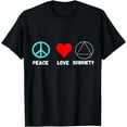 thumbnail image 1 of Sobriety Peace Love Alcoholics AA Sober Recovery T-Shirt, 1 of 4