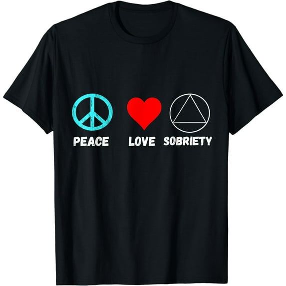 Sobriety Peace Love Alcoholics AA Sober Recovery T-Shirt