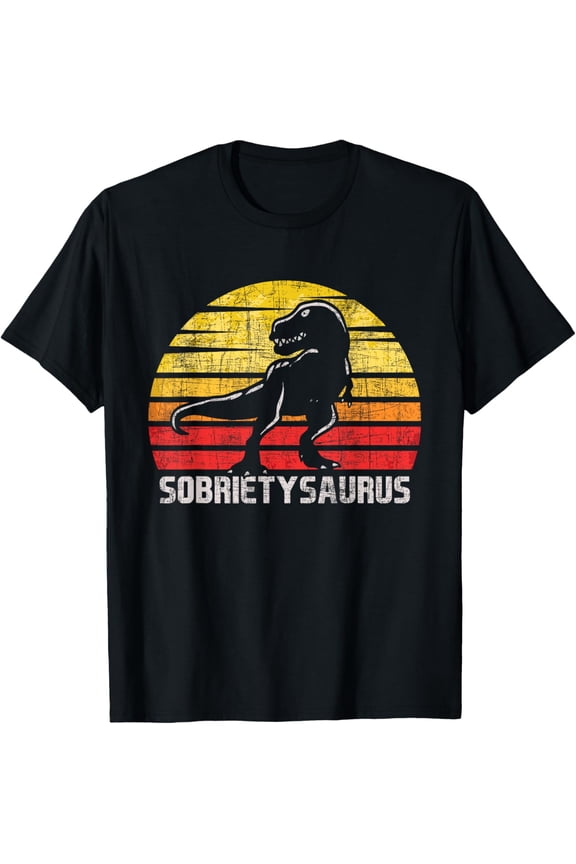 Sobrietysaurus - Sober Sobriety Anniversary Recovery AA NA T-Shirt