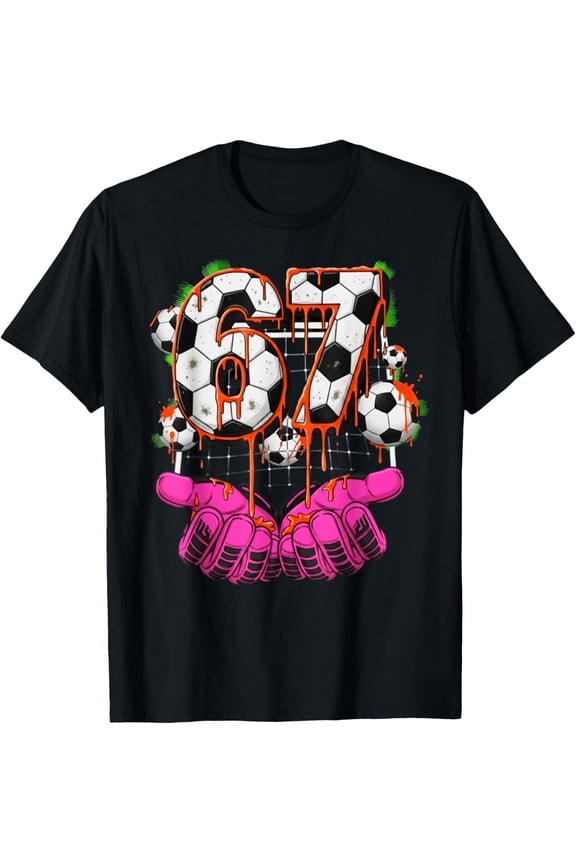 Soccer 67 Six Seven Funny Gen Alpha Meme Drip Boys Men T-Shirt- American fashion hot selling casual retro high quality 100% cotton T-shirt 1 piece