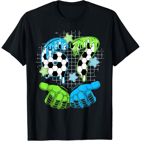 Soccer 67 Six Seven Funny Gen Alpha Meme Drip T-Shirt- American fashion hot selling casual retro high quality 100% cotton T-shirt 1 piece