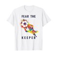 thumbnail image 1 of Soccer Ball Funny Goalie Keeper Quote T-Shirt, 1 of 5