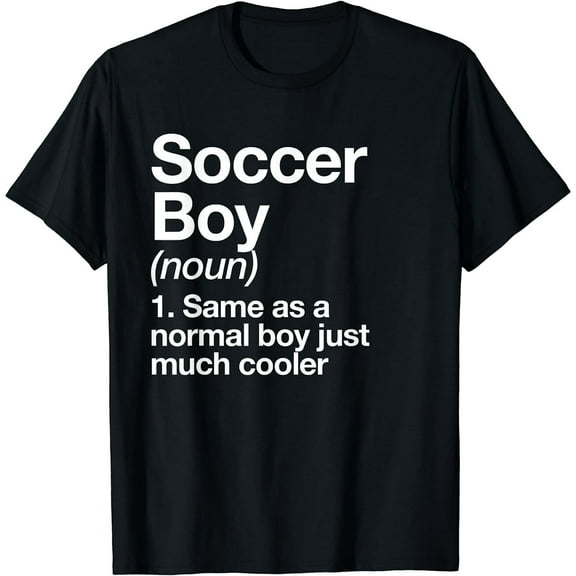 Soccer Boy Definition Funny Sports T-Shirt