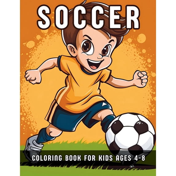 Soccer Coloring Book For Kids Ages 4-8: 50 Unique football player and goalkeeper fun coloring pages for creative toddler, (Paperback)