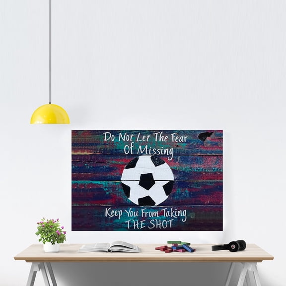 Soccer Do Not Let The Fear Of Missing Poster soccer Poster gift for soccer 16 x 24 Inch Poster