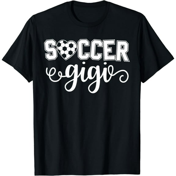 Soccer Gigi Grandma Sport Lover Birthday Mother's Day T-Shirt