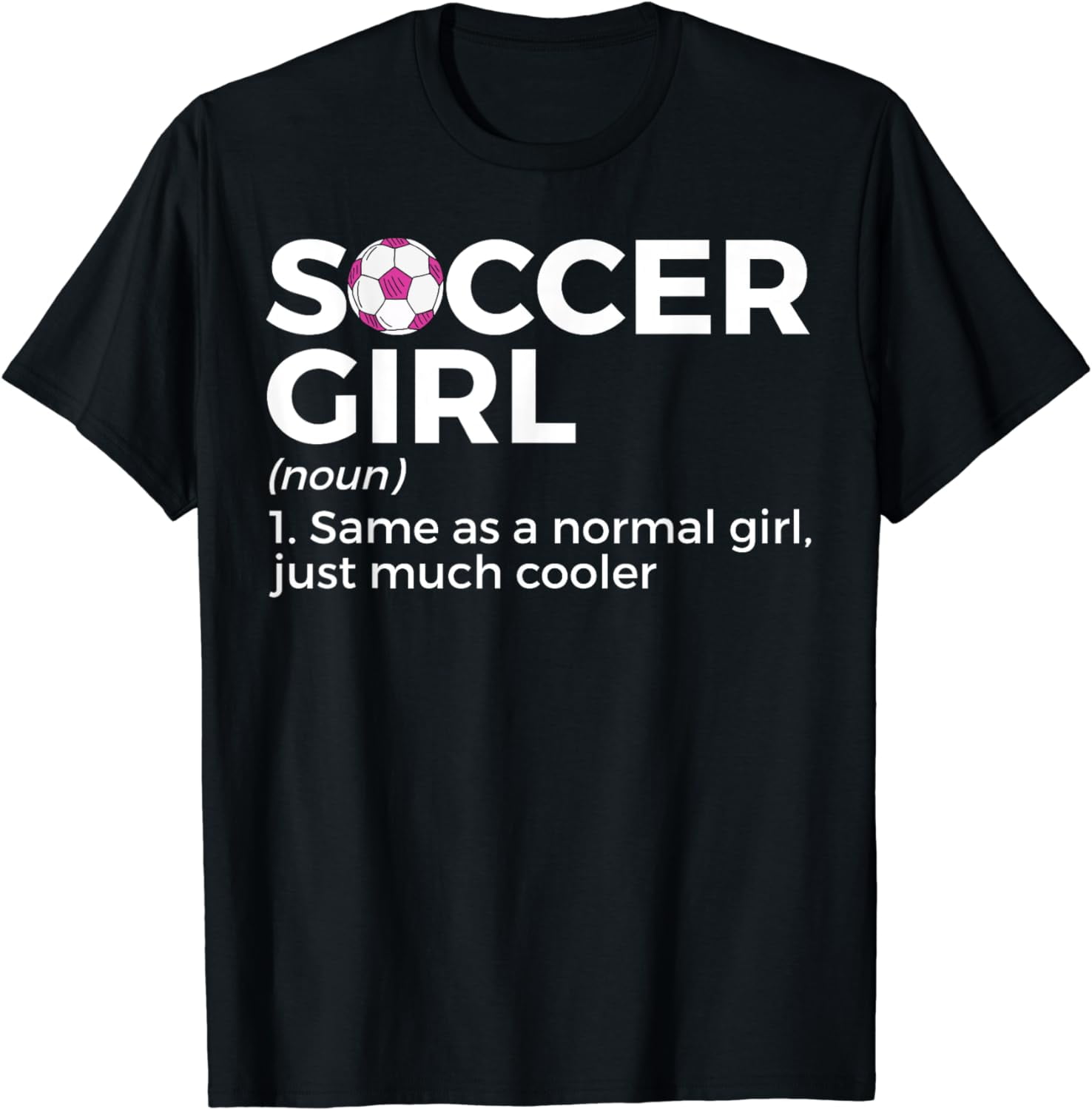 Soccer Girl Definition T-Shirt - Walmart.com