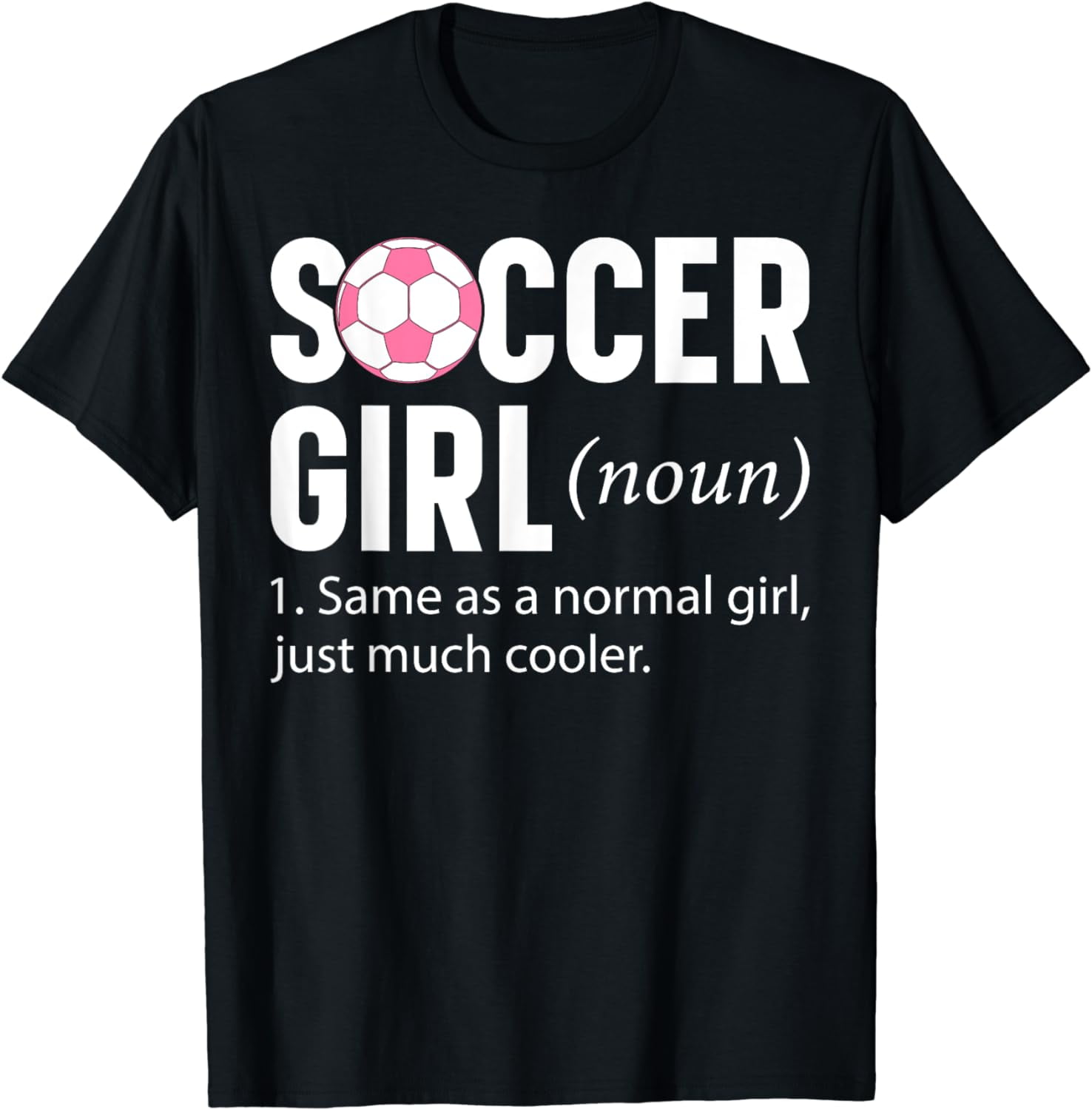Soccer Girl Definition T-Shirt - Walmart.com