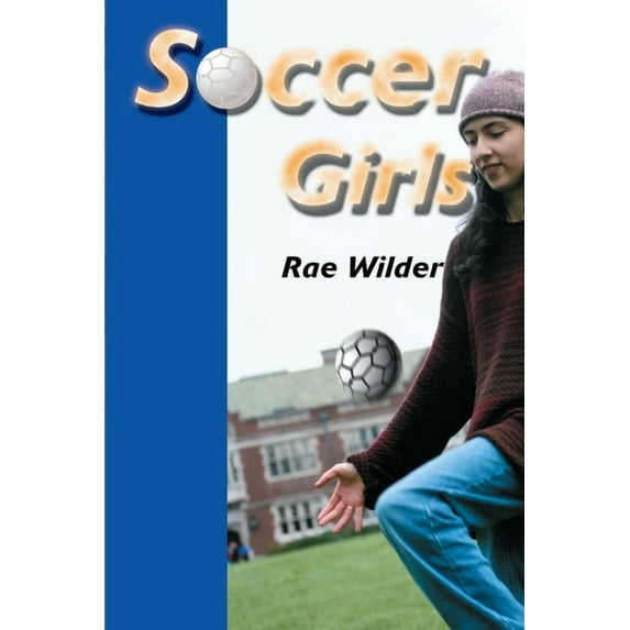 Soccer Girls, (Paperback)