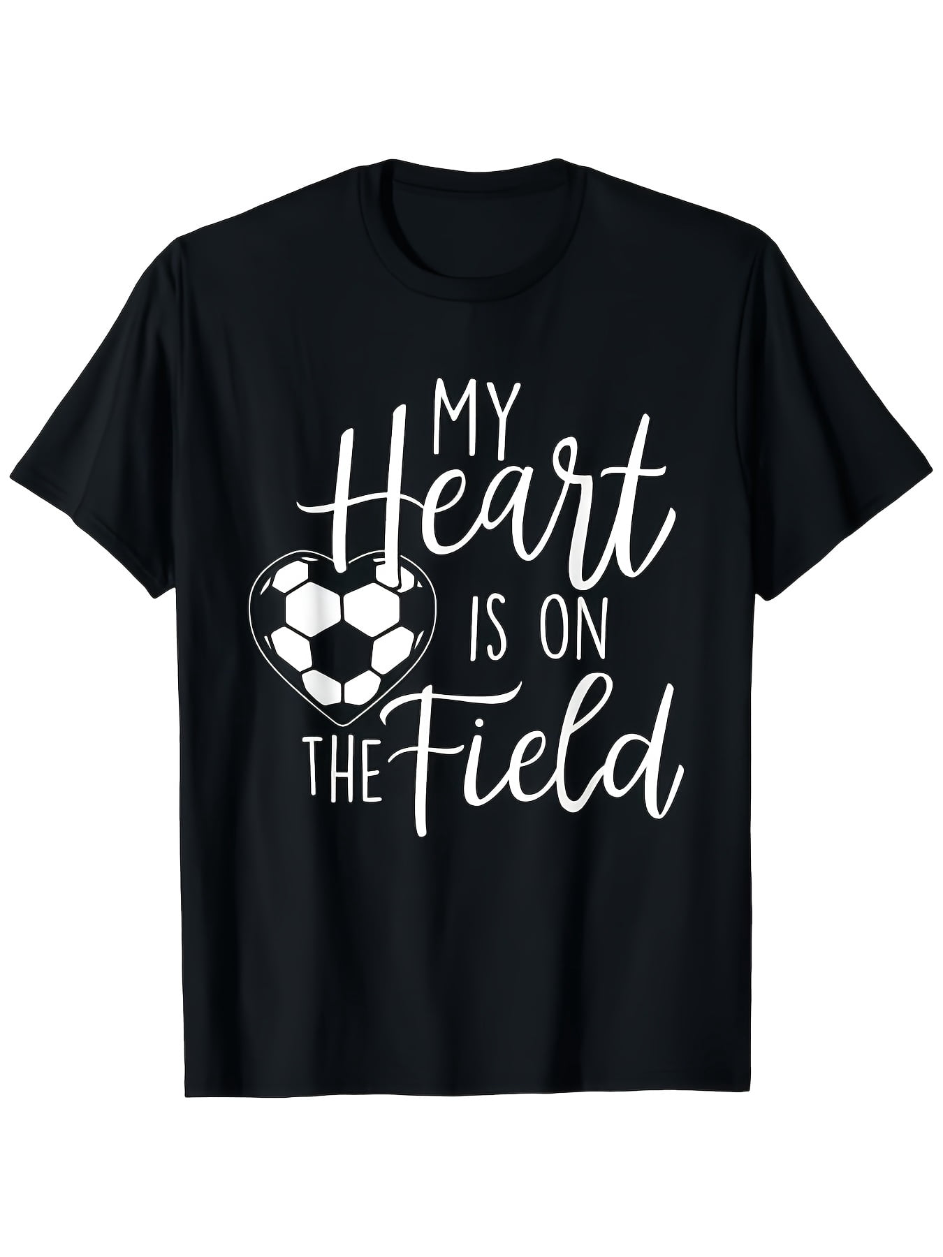 Soccer Heart Graphic Tee My Heart Is On The Field Sports Fan Apparel ...