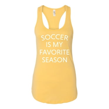 Soccer Is My Favorite Season Ladies Racerback Tank Top-Banana Cream-large