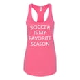 thumbnail image 1 of Soccer Is My Favorite Season Ladies Racerback Tank Top-Hot Pink-xl, 1 of 4