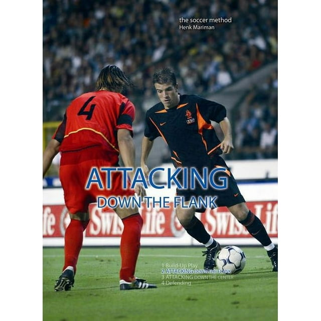 Soccer Method: Attacking Down the Flank (Series #02) (Paperback)