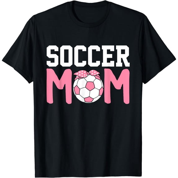 Soccer Mom I Soccer T-Shirt