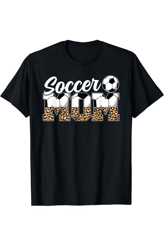 Soccer Mom Leopard Soccer Mother Of A Soccer Player Mom T-Shirt