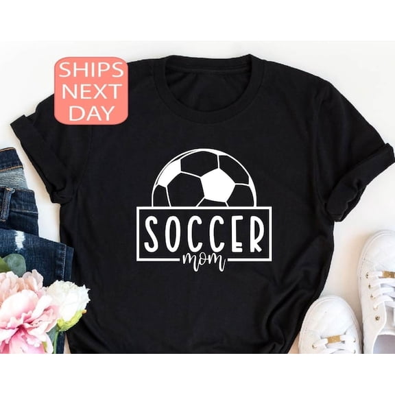Soccer Mom Shirt, Mama Shirt, Mom Shirt, Mothers Day Gift, Soccer Lovers Gift, Mothers Day Tee, Mama, Mom, Mother