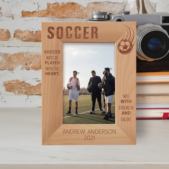 Soccer Must Be Played With The Heart Not With Strength And Talent Personalized Wooden Frame 4" x 6" Brown (Vertical)