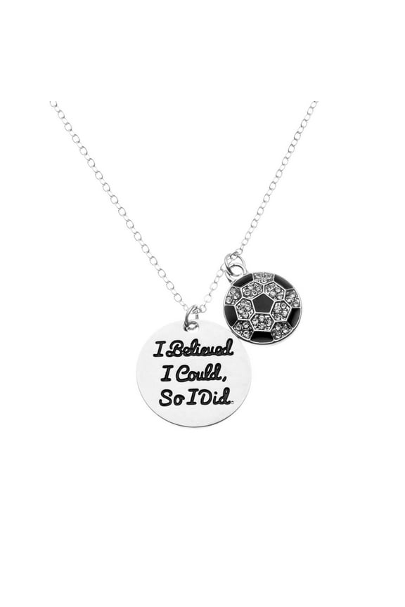 Soccer Necklace, Soccer Jewelry - I Believed I Could, So I Did Pendent - Soccer Player Gifts