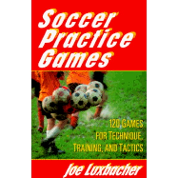 Pre-Owned Soccer Practice Games: 120 Games for Technique, Training, and Tactics (Paperback) 0873225546 9780873225540