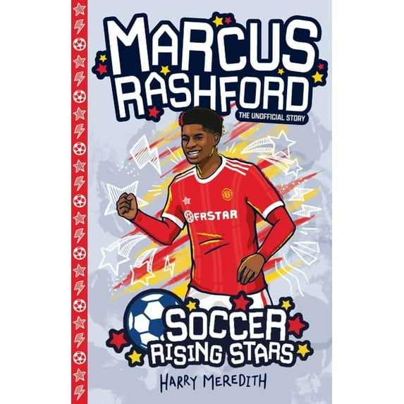 Soccer Rising Stars Soccer Rising Stars: Marcus Rashford, (Paperback)